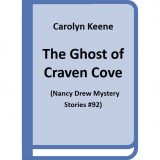 The Ghost of Craven Cove (Nancy Drew Mystery Stories #92)